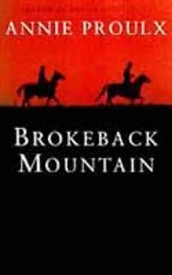 E. Annie Proulx: Brokeback Mountain [1998] paperback